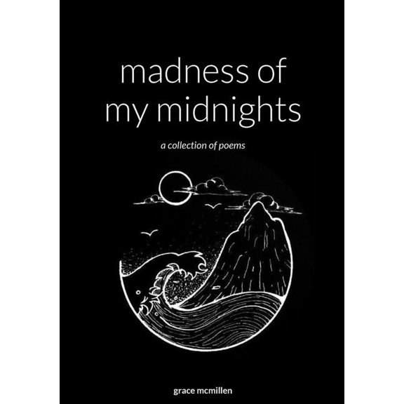 madness of my midnights, (Paperback)