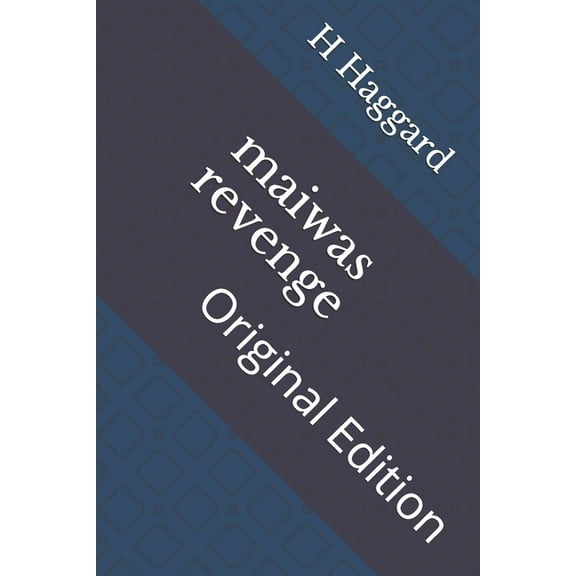 maiwas revenge: Original Edition (Paperback)