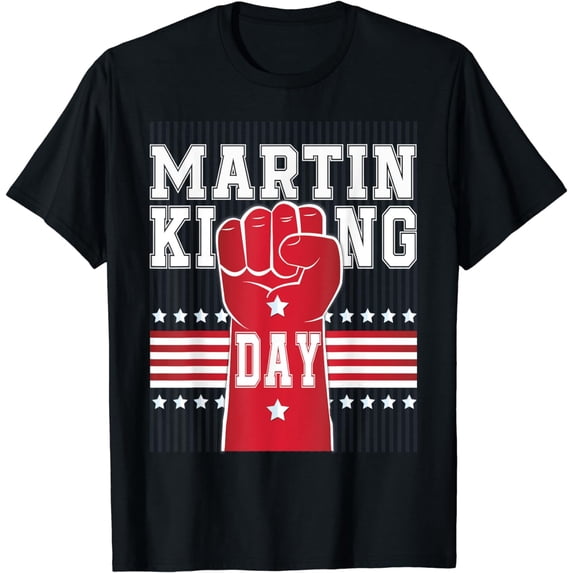 martin luther king day t-shirt T-Shirt