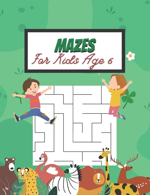 mazes for kids 6 : A Book Type for kids Beautiful and a cute maze brain games niche activity (Paperback)