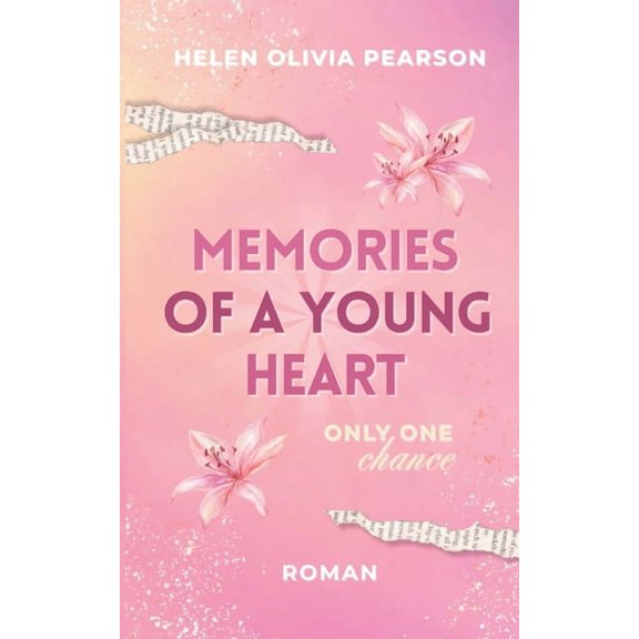 memories of a young heart: only one chance, (Paperback)
