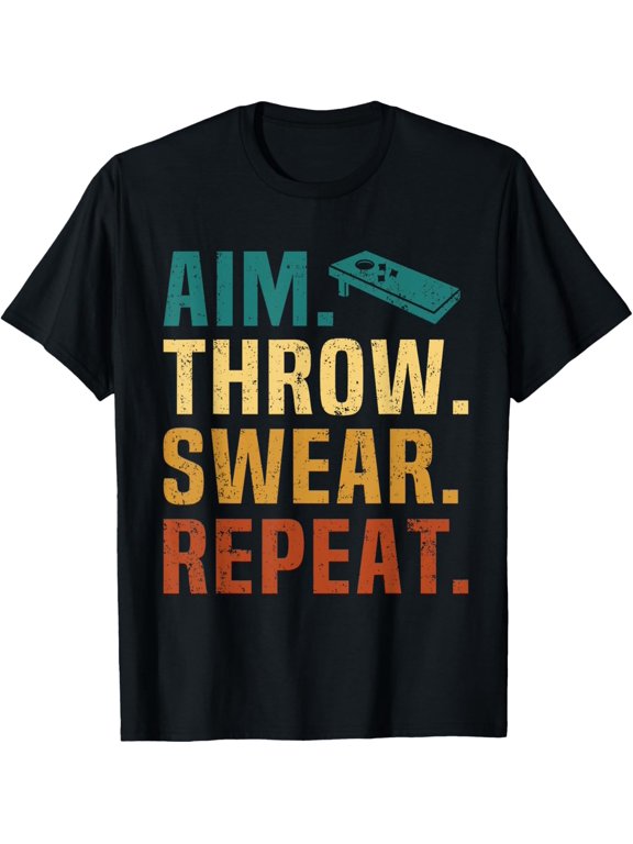 men and women can wear,Aim Throw Swear Repeat Vintage Bean Bag Toss Funny Cornhole T-Shirt