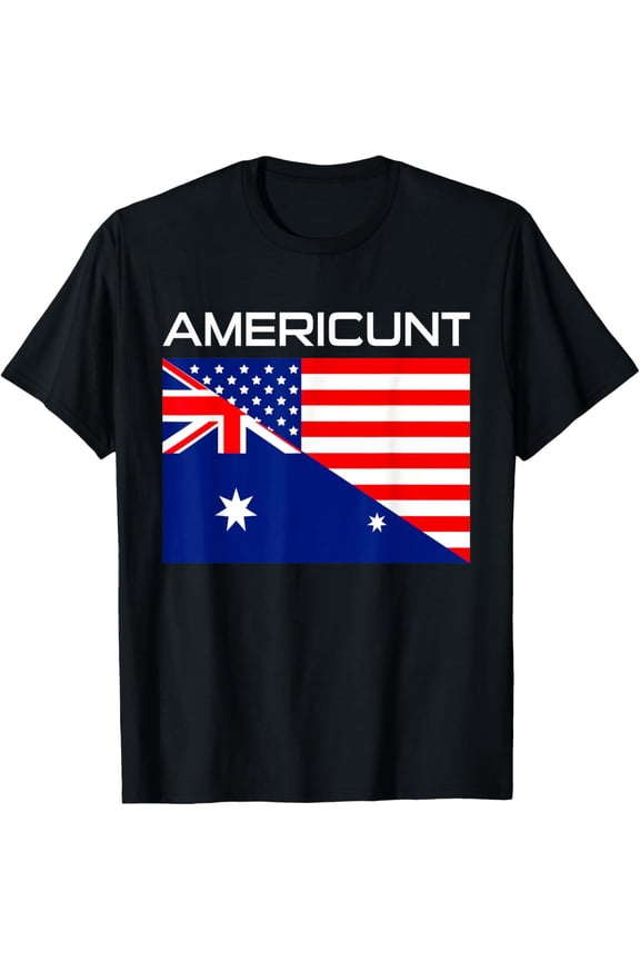 men and women can wear,Australian Roots Half American Half Australia Flag Americunt T-Shirt
