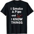 thumbnail image 1 of men and women can wear，Awesome I Smoke and I Know Things, Pipe Smoker T Shirt Gift T-Shirt, 1 of 4