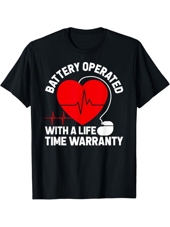 men and women can wear,Battery Operated Pacemaker Recipient Heart Attack Survivor T-Shirt