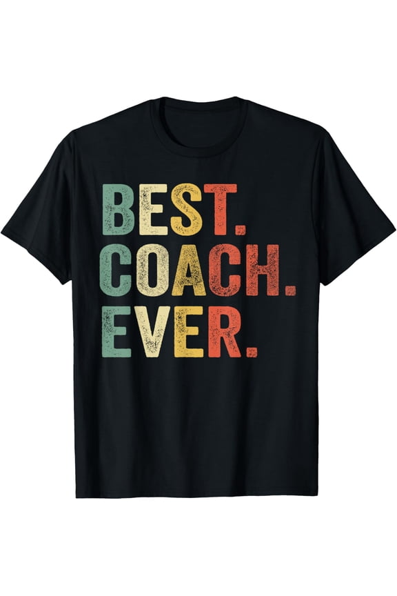 men and women can wear，Best Coach Ever Gifts Funny Retro Vintage Style Coaching T-Shirt