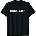thumbnail image 1 of men and women can wear，Bricklayer Simple Title T-Shirt, 1 of 4