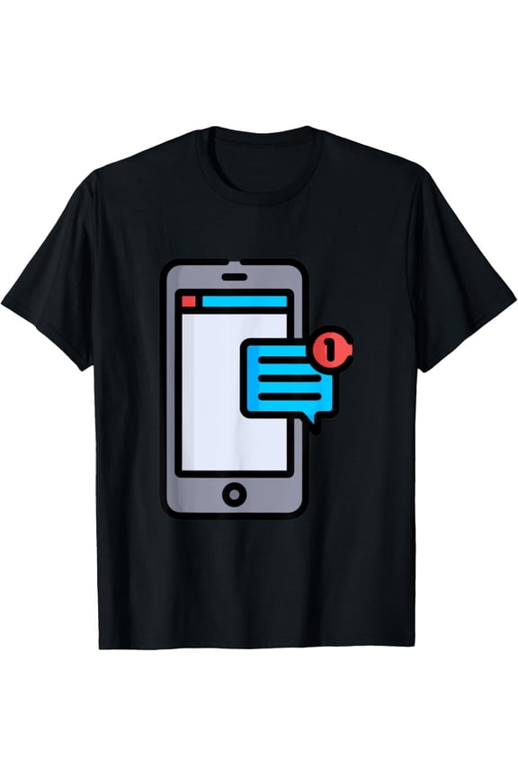 men and women can wear，Cellphone Message Text Notification Chat T-Shirt