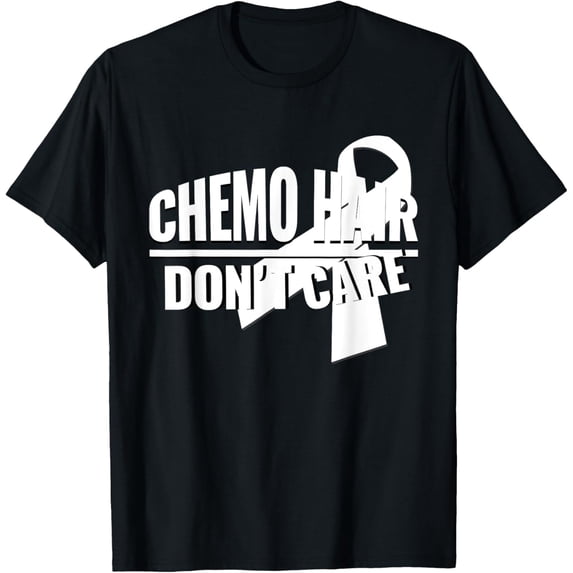 men and women can wear,Chemo Hair Don't Care Lung Cancer Awareness T-Shirt Fun Gift T-Shirt