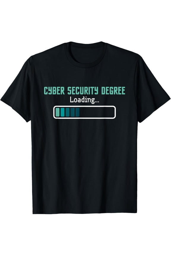 men and women can wear,Cyber Security Degree Loading - Computer Programmer Hacker T-Shirt