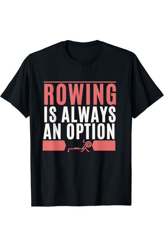 men and women can wear，Erg Ergometer And Rowing Exercise Machine Rowing Workout T-Shirt