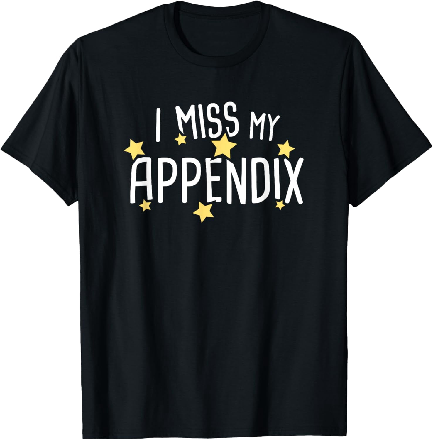 men and women can wear，Funny Appendix Appendicitis T-Shirt - Walmart.com