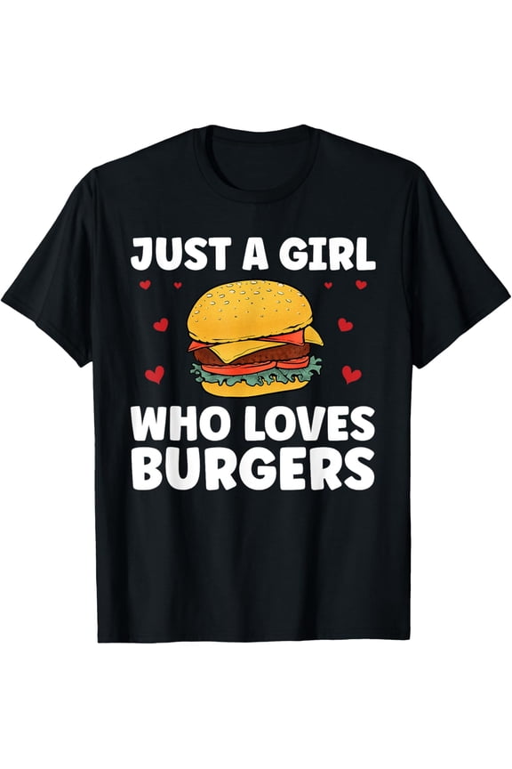 men and women can wear,Funny Burger Art For Girl Women Hamburger Cheeseburger Lover T-Shirt