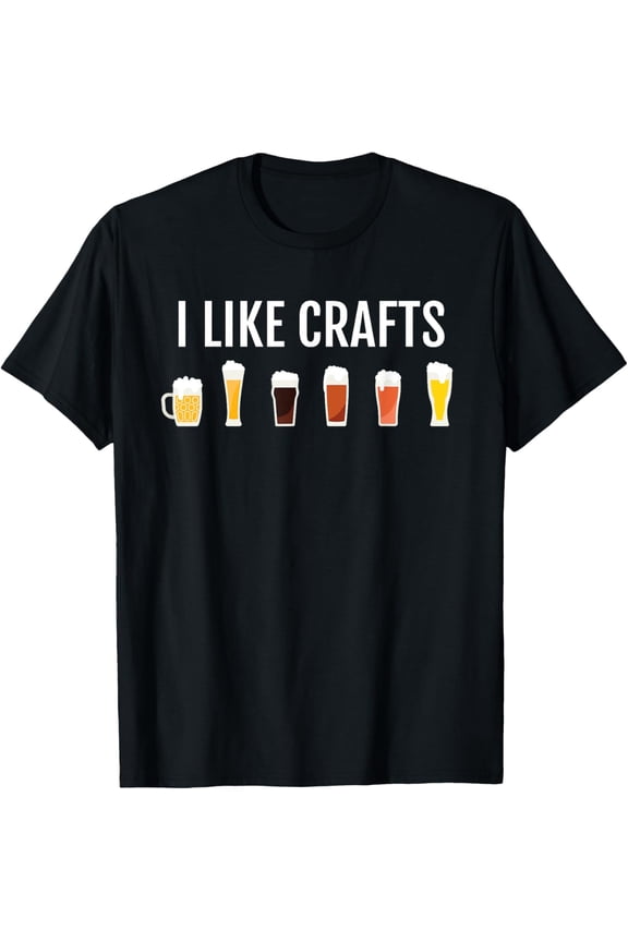 men and women can wear，Funny Craft Beer Drinking - I Like CRAFTS - Home Brew T-Shirt