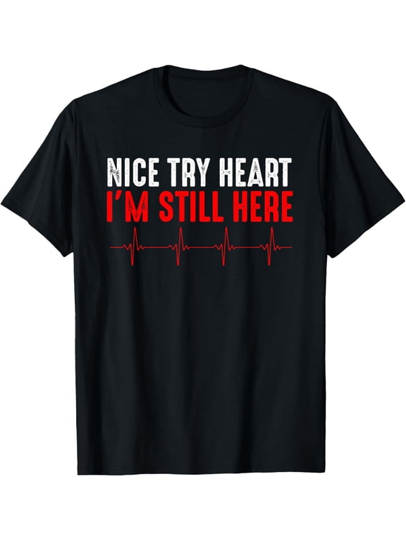 men and women can wear,Funny Heart Attack Survivor Art For Men Women Heart Patient T-Shirt