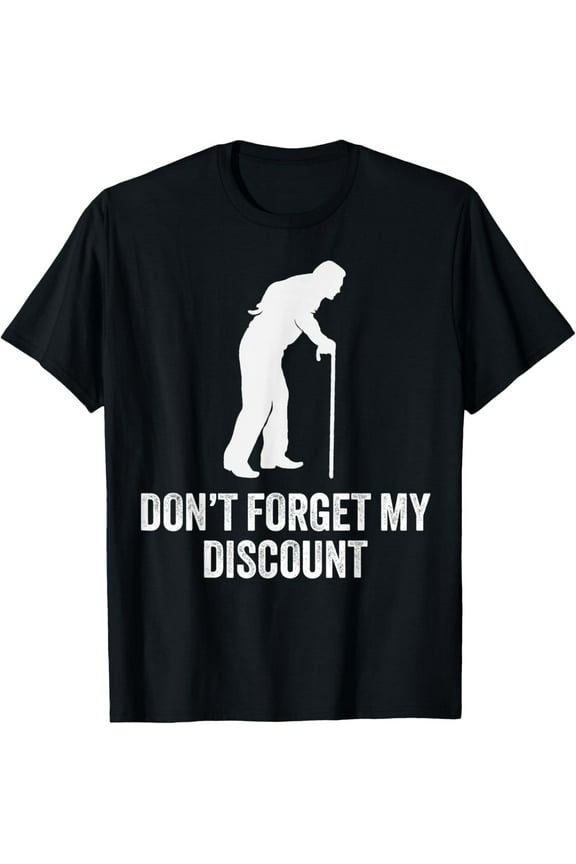 men and women can wear,Funny Old Man Gag Old Person Older People Men Dad Birthday T-Shirt