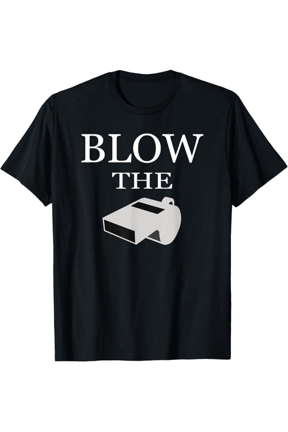 men and women can wear，Funny Ref Heckler Blow The Whistle Bad Referee Whistle T-Shirt