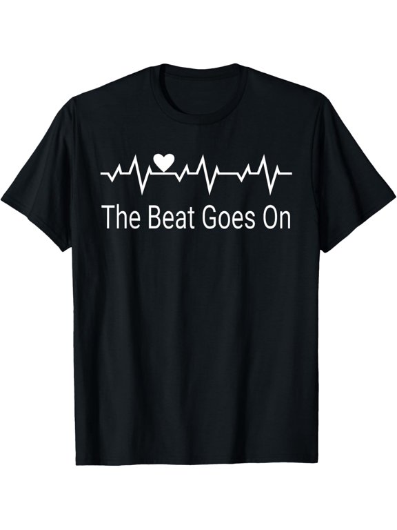 men and women can wear,Heart Attack Survivor The Beat Goes On Heartbeat Shirt T-Shirt
