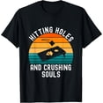 thumbnail image 1 of men and women can wear，Hitting Holes and Crushing Souls Funny Cornhole T-Shirt, 1 of 4