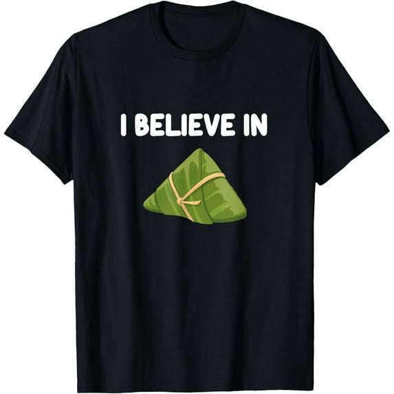 men and women can wear,I Believe In Zongzi Joong Traditional Chinese Bamboo Leaves T-Shirt