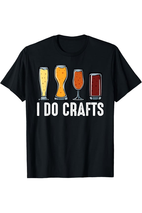 men and women can wear,I Do Crafts Home Brewing Craft Beer Brewer Gift Homebrewing T-Shirt