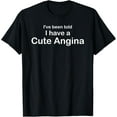 thumbnail image 1 of men and women can wear， I Have A Cute Angina T-Shirt, 1 of 4