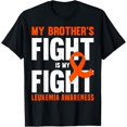 thumbnail image 1 of men and women can wear，Leukemia Awareness Orange Ribbon Support Quote Brothers T-Shirt, 1 of 4