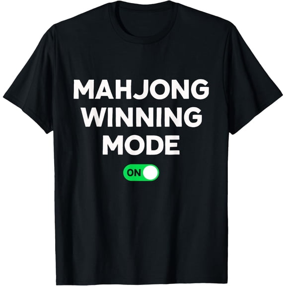 men and women can wear，Mahjong Winning Mode On Funny Mahjong Card Game T-Shirt
