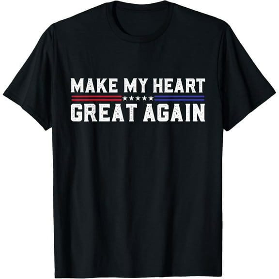 men and women can wear,Make My Heart Great Again Funny Open Heart Surgery Recovery T-Shirt