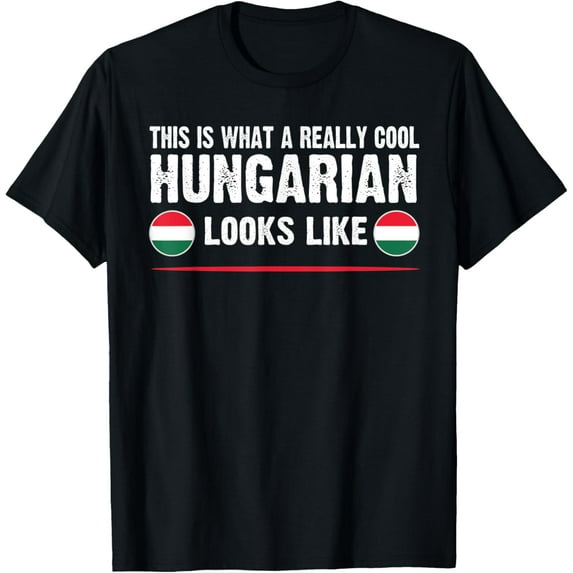 men and women can wear,Mens This is what a really hungarian Hungarian flag T-Shirt