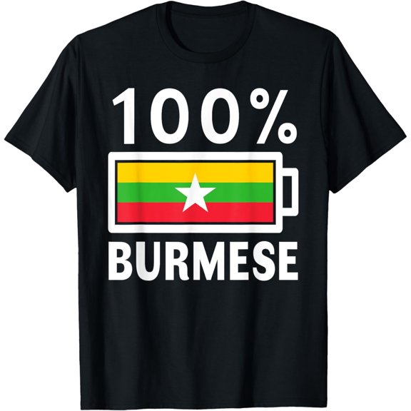 men and women can wear,Myanmar Flag | 100% Burmese Battery Power Tee T-Shirt
