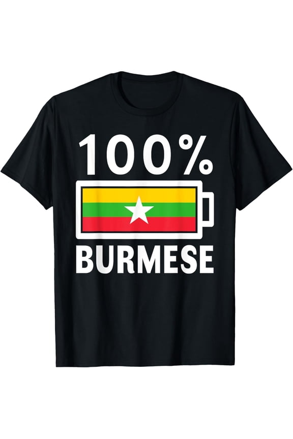 men and women can wear,Myanmar Flag | 100% Burmese Battery Power Tee T-Shirt