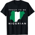 thumbnail image 1 of men and women can wear，Proud To Be Nigerian Flag T-Shirt, 1 of 4