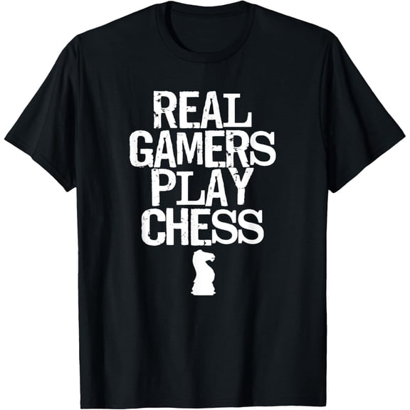 men and women can wear,Real Gamers Play Chess - Board Game Geek Distressed T-Shirt T-Shirt