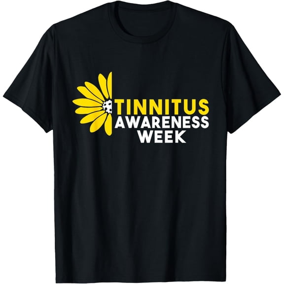 men and women can wear， Tinnitus Awareness Week T-Shirt