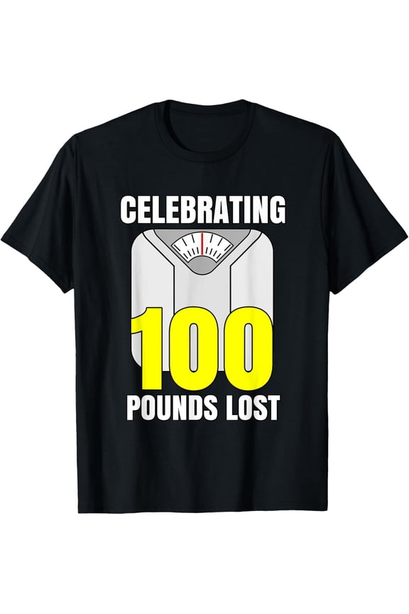 men and women can wear,Weight Loss Shirt | Celebrating I Lost 100 Pounds tshirt T-Shirt
