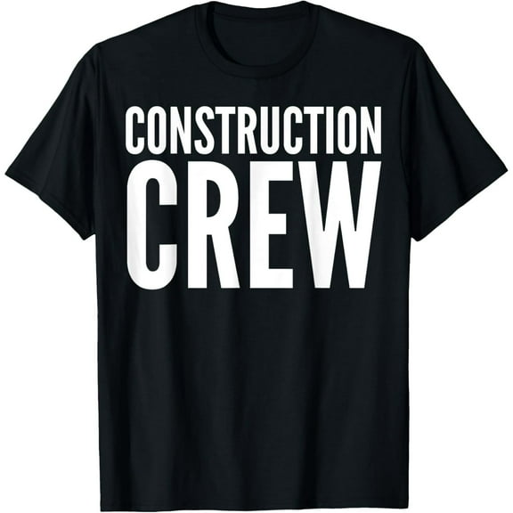 men and women can wear锛孋onstruction Worker - Construction Crew T-Shirt