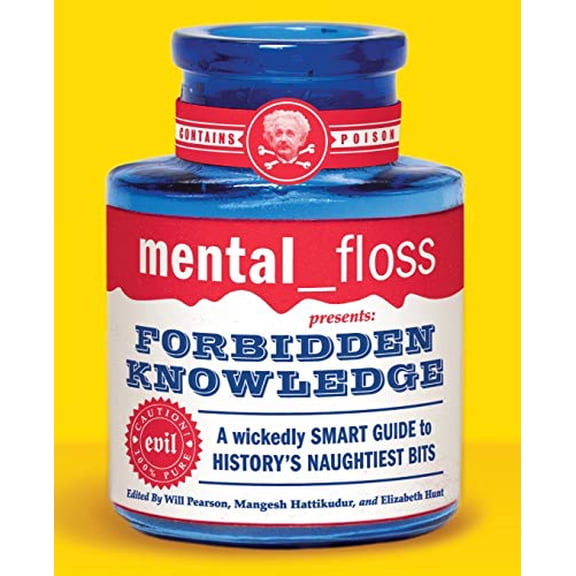 Pre-Owned mental floss presents Forbidden Knowledge (Paperback) 006078475X 9780060784751