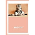 thumbnail image 1 of meow: The book for cats, 1 of 1