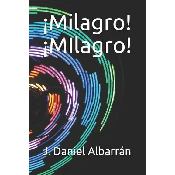 Milagro! MIlagro!, (Paperback)