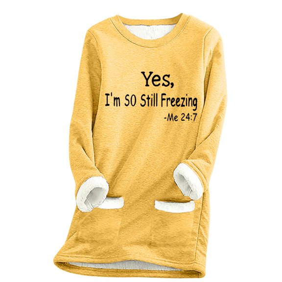 miqiqism Yes I'm Still Frezzing Me 24:7 Sherpa Sweatshirt for Women Trendy Plus Size Fleece Lined Sweater Comfy Crewneck Long Sleeves Sweater Winter Clothes,Yellow,XX-Large