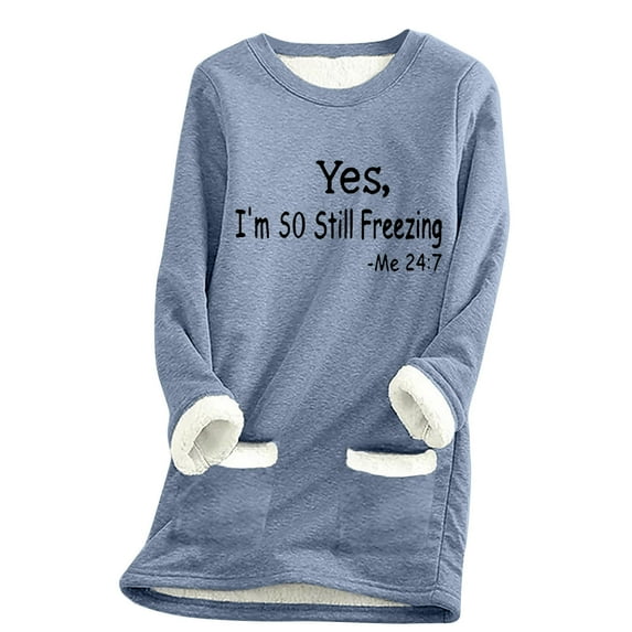 miqiqism Yes I'm Still Frezzing Me 24:7 Sherpa Sweatshirt for Women Trendy Plus Size Fleece Lined Sweater Comfy Crewneck Long Sleeves Sweater Winter Clothes,Blue,3X-Large