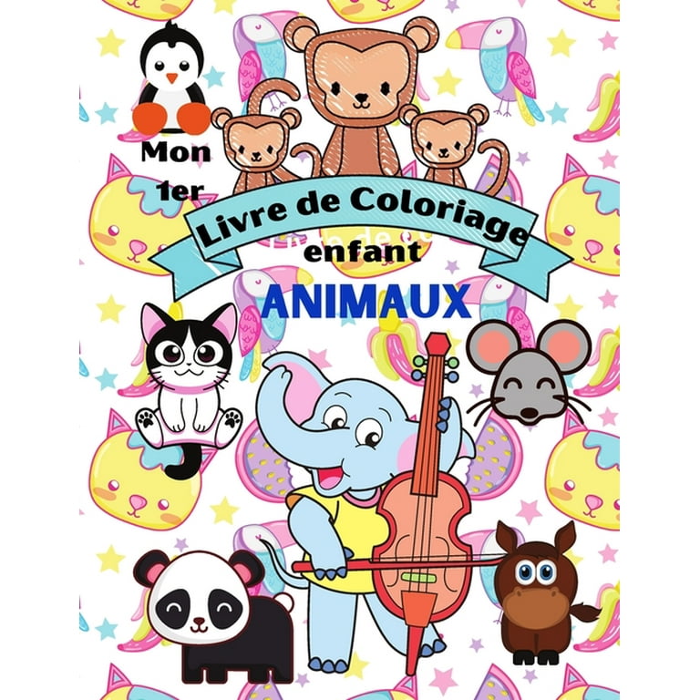 mon 1er livre de coloriage enfant animaux: Merveilleux Cahier de