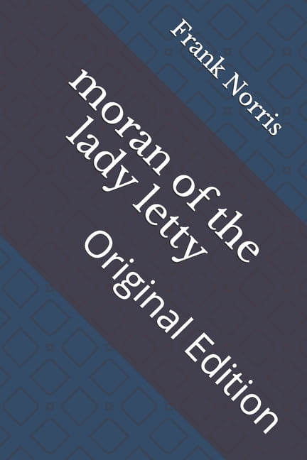moran of the lady letty : Original Edition (Paperback)