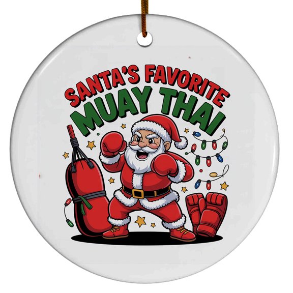 muay thai Christmas Ornament 2025, Custom Gifts for muay thai Lovers, Gift for Christmas, Xmas Tree Hanging Decoration, Gifts Sports Fan, Santa's Favorite muay thai