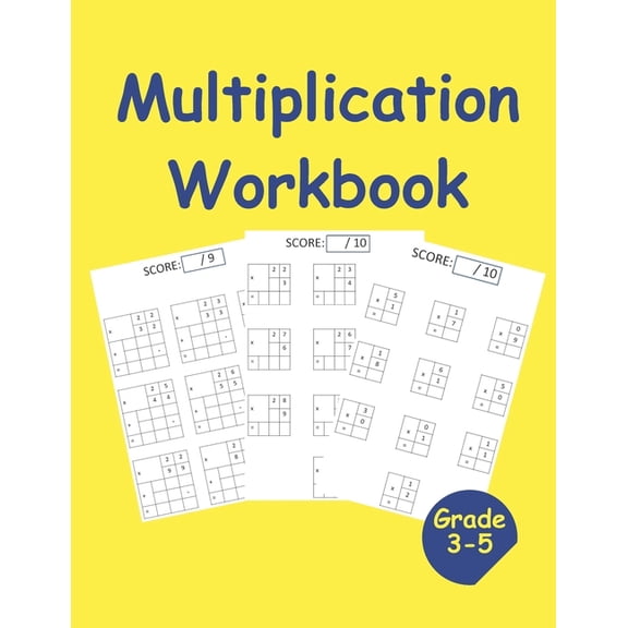 multiplication workbook for 3rd-5th grade: 3 levels of multiplication problems, (Paperback)