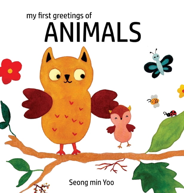 my first greetings of Animals: Beautiful Illustrations That Help Visual Development in Newborn and Babies Featuring Farm, (Hardcover)