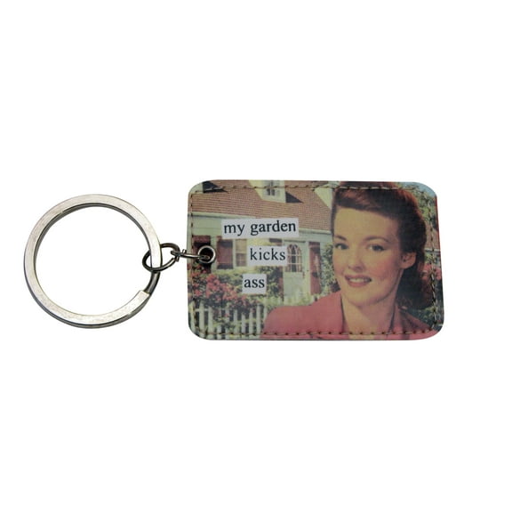 my garden kicks ass Keychain by anne taintor