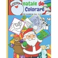 thumbnail image 1 of natale da da Colorare: per Bambini dai 3-8 Anni Contiene 110 pagine da colorare assolutamente uniche La dimensione delle pagine è taglio (8.5 * 11)/21.59x27.94cm (Paperback), 1 of 1