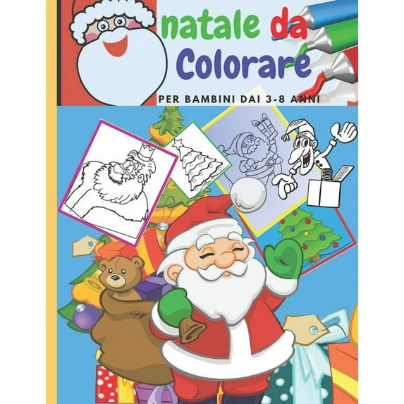 natale da da Colorare: per Bambini dai 3-8 Anni Contiene 110 pagine da colorare assolutamente uniche La dimensione delle pagine è taglio (8.5 * 11)/21.59x27.94cm (Paperback)
